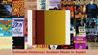 Read  Intimate Distance Andean Music in Japan Ebook Online