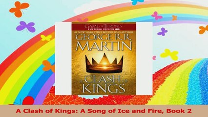 A Clash of Kings A Song of Ice and Fire Book 2 Read Online