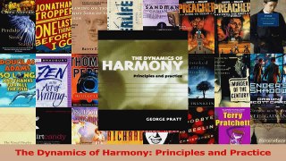Read  The Dynamics of Harmony Principles and Practice Ebook Free