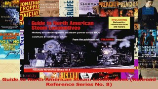 PDF Download  Guide to North American Steam Locomotives Railroad Reference Series No 8 Read Online