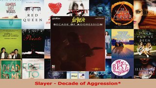 Download  Slayer  Decade of Aggression PDF Free