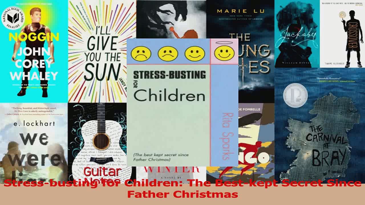 Stressbusting for Children The Bestkept Secret Since Father Christmas Download