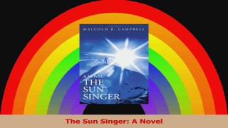 The Sun Singer A Novel Read Online