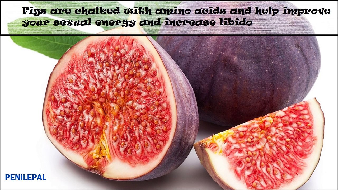 foods for penis /Top 10 Foods that Enlarge your Penis