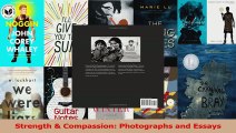 PDF Download  Strength  Compassion Photographs and Essays Download Online