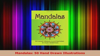 Download  Mandalas 50 Hand Drawn Illustrations PDF Free