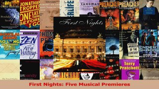 Read  First Nights Five Musical Premieres Ebook Online