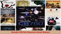 PDF Download  Honda CB750 Haynes Great Bikes Read Full Ebook