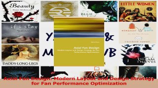 PDF Download  Axial Fan Design Modern Layout and Design Strategy for Fan Performance Optimization Download Online