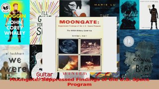 PDF Download  Moongate Suppressed Findings of the US Space Program PDF Full Ebook