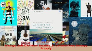 PDF Download  Energy and the New Reality 2 Carbonfree Energy Supply Read Online