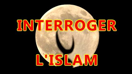 Interroger l'islam