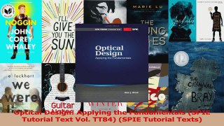 PDF Download  Optical Design Applying the Fundamentals SPIE Tutorial Text Vol TT84 SPIE Tutorial PDF Full Ebook