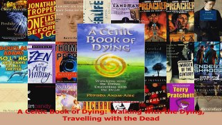 Read  A Celtic Book of Dying Walking with the Dying Travelling with the Dead Ebook Free