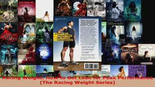 Read  Racing Weight How to Get Lean for Peak Performance The Racing Weight Series Ebook Free