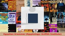 Read  Egyptian Grammar Egyptology Griffith Institute EBooks Online