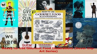 Download  ReadytoUse Gourmet Food Illustrations Dover ClipArt Series PDF Free