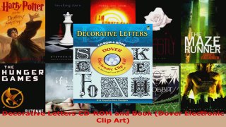 Read  Decorative Letters CDROM and Book Dover Electronic Clip Art EBooks Online