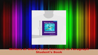 Read  Writers at Work From Sentence to Paragraph Students Book PDF Online