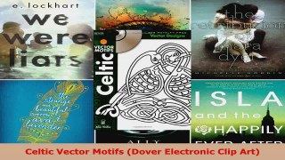 Read  Celtic Vector Motifs Dover Electronic Clip Art PDF Free