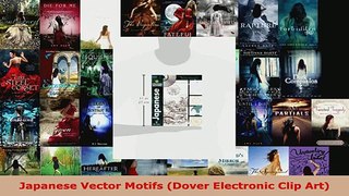 Read  Japanese Vector Motifs Dover Electronic Clip Art Ebook Free