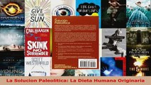 Read  La Solucion Paleolitica La Dieta Humana Originaria Ebook Free