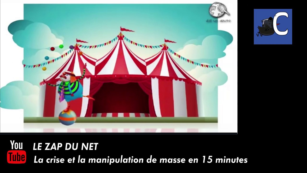La crise monétaire et la manipulation de masse en 15 minutes