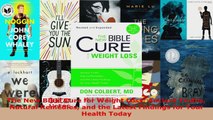 Read  The New Bible Cure for Weight Loss Ancient Truths Natural Remedies and the Latest EBooks Online