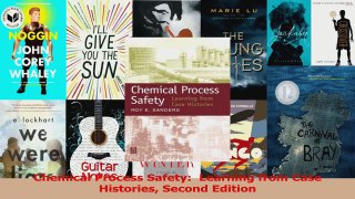 PDF Download  Chemical Process Safety  Learning from Case Histories Second Edition Download Full Ebook