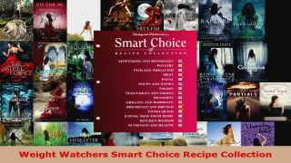 Read  Weight Watchers Smart Choice Recipe Collection PDF Online