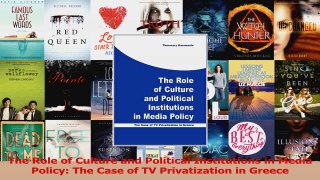 Read  The Role of Culture and Political Institutions in Media Policy The Case of TV Ebook Free