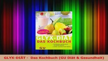 GLYXDIÄT   Das Kochbuch GU Diät  Gesundheit PDF Kostenlos