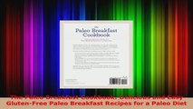Read  The Paleo Breakfast Cookbook Delicious and Easy GlutenFree Paleo Breakfast Recipes for a Ebook Free