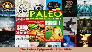 Read  The Paleo Epigenetic Diet Bible Ebook Free