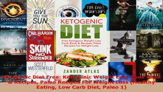 Download  Ketogenic Diet Free Ketogenic Weight Loss Cook Book  Recipes Paleo Recipes For Weight PDF Online