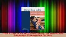 PDF Download  Heres How to Do Early Intervention for Speech and Language Empowering Parents Download Full Ebook