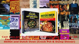 Read  Cast Iron and Dutch Oven Cookbook Box Set Over 60 Easy and Delicious Paleo Recipes Using Ebook Free