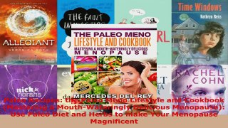 Read  Paleo Recipes the Paleo Meno Lifestyle and Cookbook Mastering a MouthWateringly Ebook Free