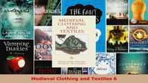 Download  Medieval Clothing and Textiles 6 Ebook Free