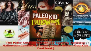 Read  The Paleo Kids Halloween 15 Spookily Delicious Halloween Candies  Treats Primal Gluten PDF Free