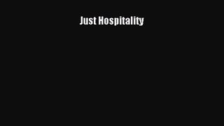Just Hospitality [PDF Download] Online