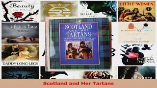Read  Scotland and Her Tartans PDF Online