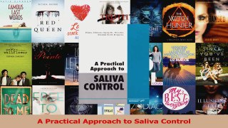 PDF Download  A Practical Approach to Saliva Control Download Online