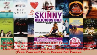 Read  Diets The Skinny Delicious Diet Your Smart Genetic Pathway to a Leaner New You Your EBooks Online