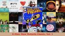 Read  XMen New Mutants Classic Vol 1 Ebook Online