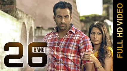 New Punjabi Songs 2015 || 26 BANGI || BRAR HONEY || Punjabi Songs 2015