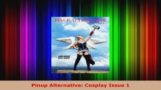 Read  Pinup Alternative Cosplay Issue 1 PDF Online
