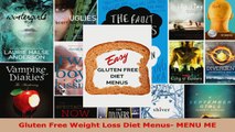 Download  Gluten Free Weight Loss Diet Menus MENU ME PDF Online