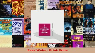 Download  Save Water Drink Wine PDF Free