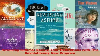 Read  Reversing Asthma Reduce Your Medications with This Revolutionary New Program EBooks Online
